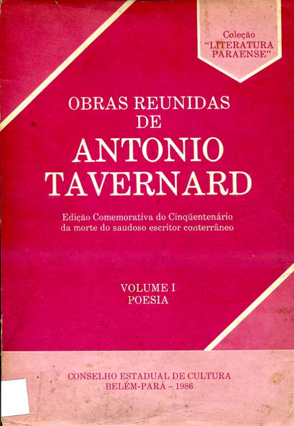 Obras Reunidas de Antonio Tavernard - Poesia Vol. I